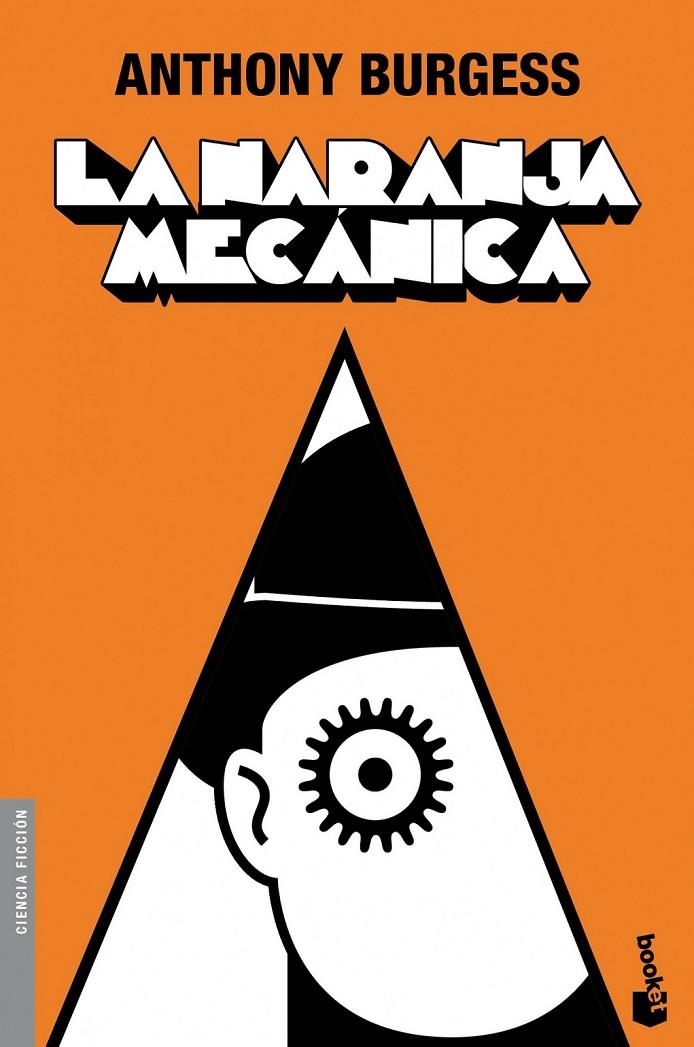 NARANJA MECÁNICA, LA | 9788445078822 | BURGESS, ANTHONY | Librería Castillón - Comprar libros online Aragón, Barbastro