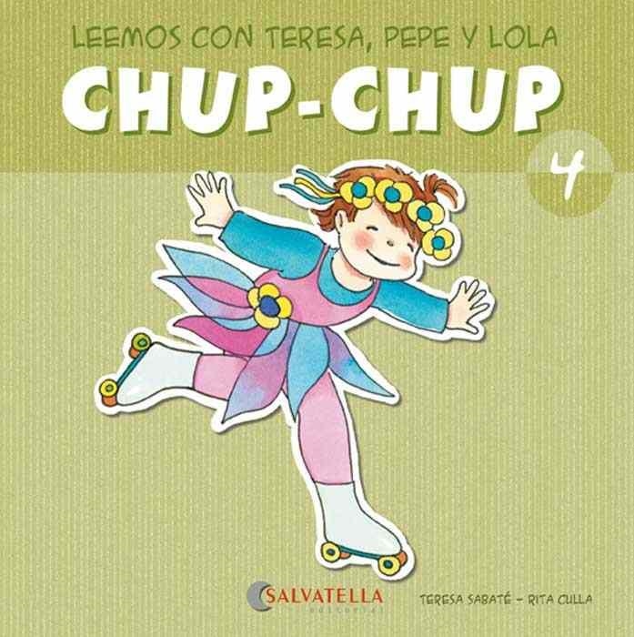 CHUO-CHUP 4 | 9788484126072 | SABATÉ RODIÉ, TERESA | Librería Castillón - Comprar libros online Aragón, Barbastro