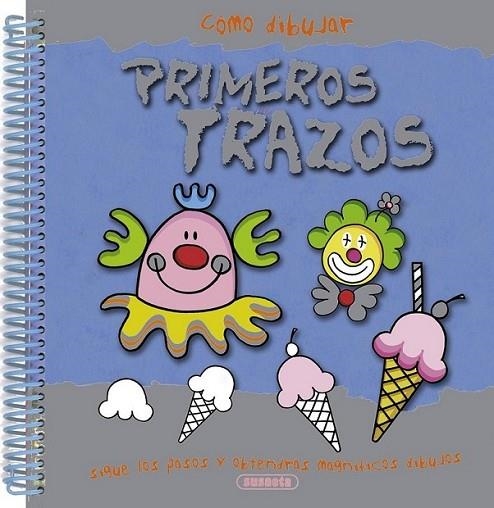 PRIMEROS TRAZOS - COMO DIBUJAR | 9788467711790 | VV.AA. | Librería Castillón - Comprar libros online Aragón, Barbastro