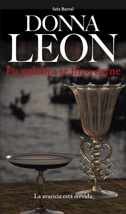 PALABRA SE HIZO CARNE, LA | 9788432209543 | LEON, DONNA | Librería Castillón - Comprar libros online Aragón, Barbastro