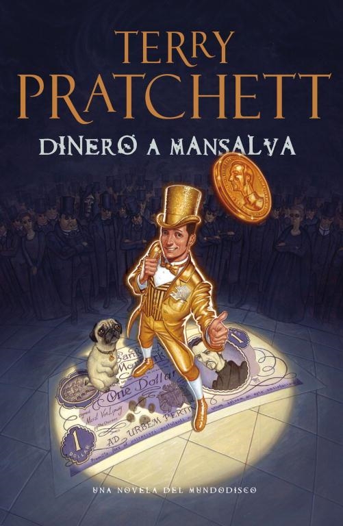 DINERO A MANSALVA | 9788401352232 | PRATCHETT, TERRY | Librería Castillón - Comprar libros online Aragón, Barbastro