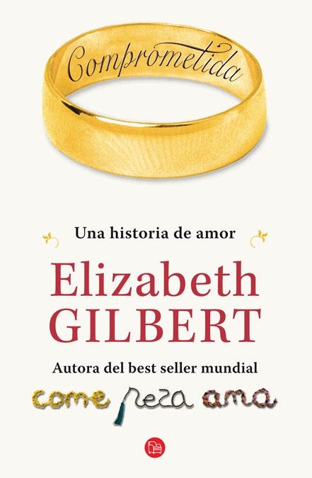 COMPROMETIDA - PDL | 9788466325790 | GILBERT, ELISABETH | Librería Castillón - Comprar libros online Aragón, Barbastro