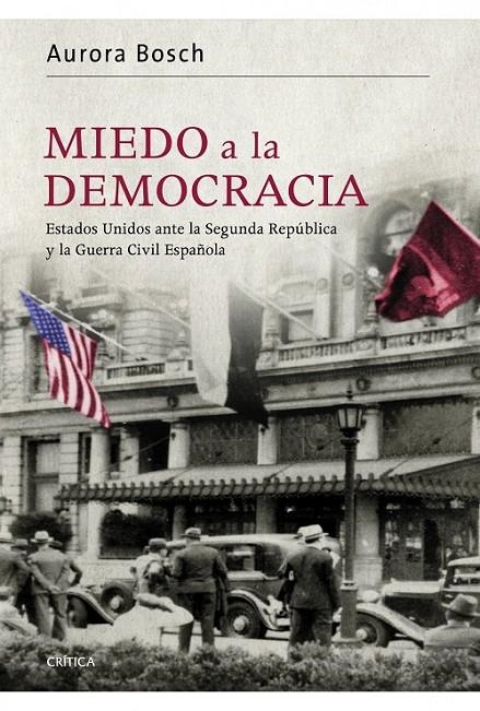 MIEDO A LA DEMOCRACIA | 9788498922998 | BOSCH, AURORA | Librería Castillón - Comprar libros online Aragón, Barbastro