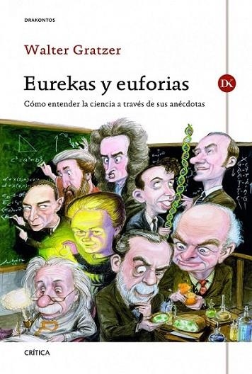 EUREKAS Y EUFORIAS | 9788498923278 | GRATZER, WALTER | Librería Castillón - Comprar libros online Aragón, Barbastro