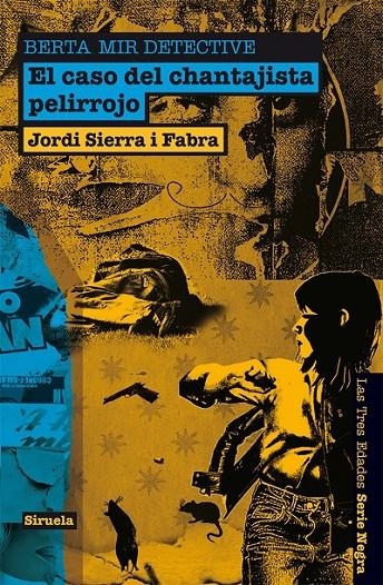 CASO DEL CHANTAJISTA PELIRROJO, EL - BERTA MIR DETECTIVE | 9788498416480 | SIERRA I FABRA, JORDI | Librería Castillón - Comprar libros online Aragón, Barbastro