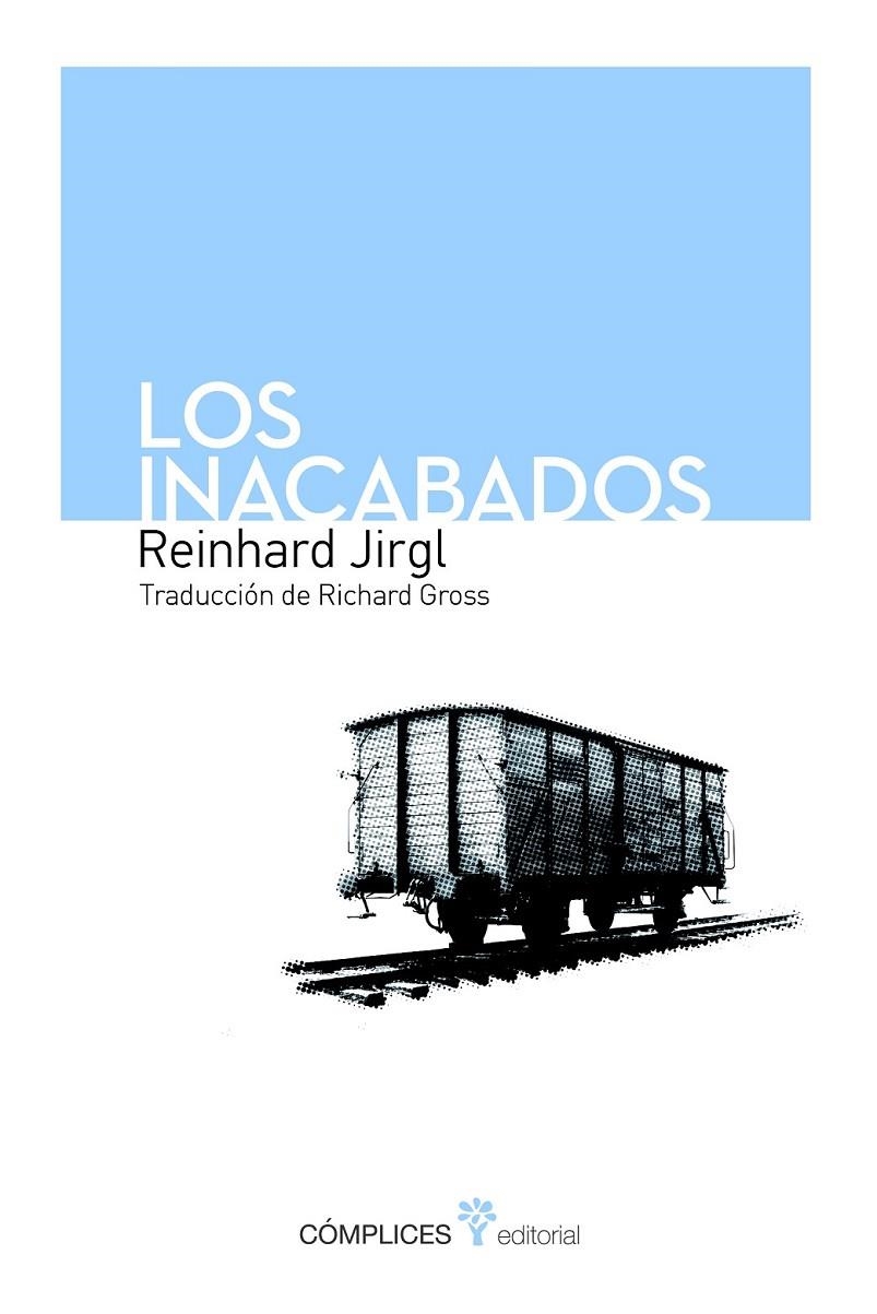 INACABADOS, LOS | 9788493945824 | JIRGL, REINHARD | Librería Castillón - Comprar libros online Aragón, Barbastro