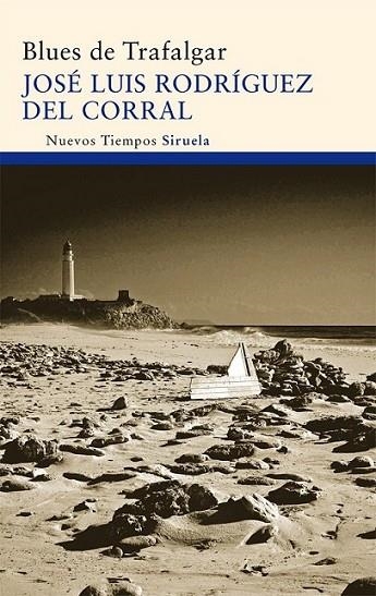 BLUES DE TRAFALGAR | 9788498416497 | RODRÍGUEZ DEL CORRAL, JOSÉ LUIS | Librería Castillón - Comprar libros online Aragón, Barbastro