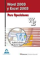 WORD 2003 Y EXCEL 2003 PARA OPOSICIONES | 9788466572392 | ROCHA FREIRE, IVAN | Librería Castillón - Comprar libros online Aragón, Barbastro