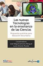 NUEVAS TECNOLOGÍAS EN LA ENSEÑANZA DE LAS CIENCIAS, LAS | 9788467659498 | ZAMARRO MINGUELL, JOSE MIGUEL Y OTROS | Librería Castillón - Comprar libros online Aragón, Barbastro