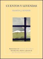 CUENTOS Y LEYENDAS | 9788415274780 | SENDER, RAMÓN J. | Librería Castillón - Comprar libros online Aragón, Barbastro