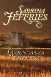 VENGANZA ESCOCESA, LA | 9788415410102 | JEFFRIES, SABRINA | Librería Castillón - Comprar libros online Aragón, Barbastro