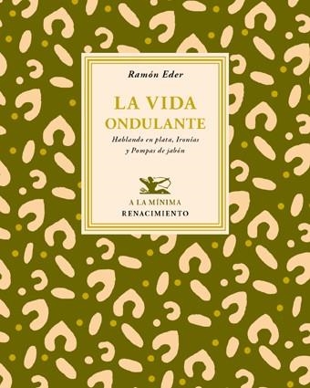 VIDA ONDULANTE, LA | 9788484726623 | EDER, RAMÓN | Librería Castillón - Comprar libros online Aragón, Barbastro