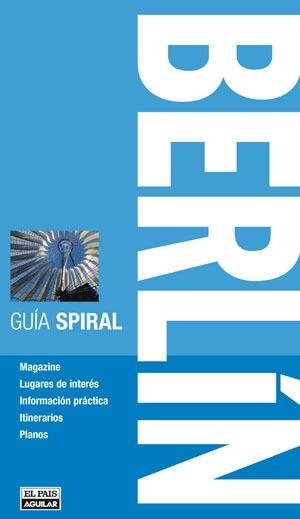 BERLÍN - GUÍA SPIRAL | 9788403511064 | VV.AA. | Librería Castillón - Comprar libros online Aragón, Barbastro