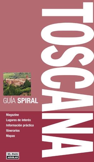 TOSCANA - GUÍA SPIRAL | 9788403511095 | VV.AA. | Librería Castillón - Comprar libros online Aragón, Barbastro