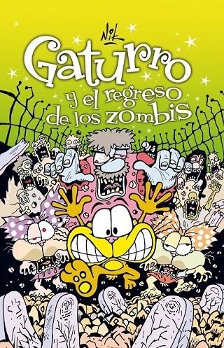 GATURRO Y EL REGRESO DE LOS ZOMBIS - GATURRO 7 | 9788484419006 | NIK | Librería Castillón - Comprar libros online Aragón, Barbastro