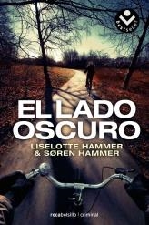 LADO OSCURO, EL | 9788492833597 | HAMMER, SOREN; HAMMER, LISELOTTE | Librería Castillón - Comprar libros online Aragón, Barbastro