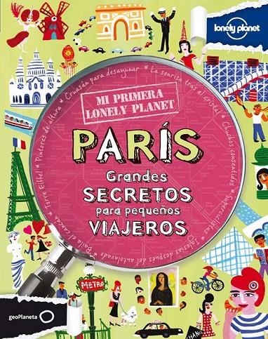 PARÍS - MI PRIMERA LONELY PLANET | 9788408109143 | LAMPRELL, KLAY | Librería Castillón - Comprar libros online Aragón, Barbastro