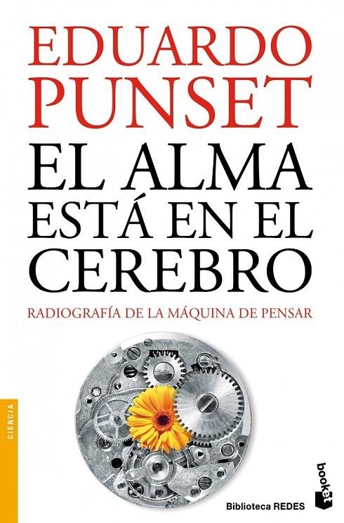 ALMA ESTÁ EN EL CEREBRO, EL - BOOKET | 9788423320769 | PUNSET, EDUARDO | Librería Castillón - Comprar libros online Aragón, Barbastro