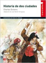 HISTORIA DE DOS CIUDADES - CUCAÑA | 9788431690694 | DICKENS, CHARLES; TORREGROSA TORREGROSA, JUAN RAMON | Librería Castillón - Comprar libros online Aragón, Barbastro