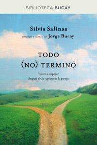 TODO NO TERMINO | 9788492981908 | BUCAY, JORGE | Librería Castillón - Comprar libros online Aragón, Barbastro