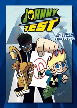 JOHNNY TEST : EL JOHNNY DEL PASADO Y DEL FUTURO | 9788424642396 | Librería Castillón - Comprar libros online Aragón, Barbastro