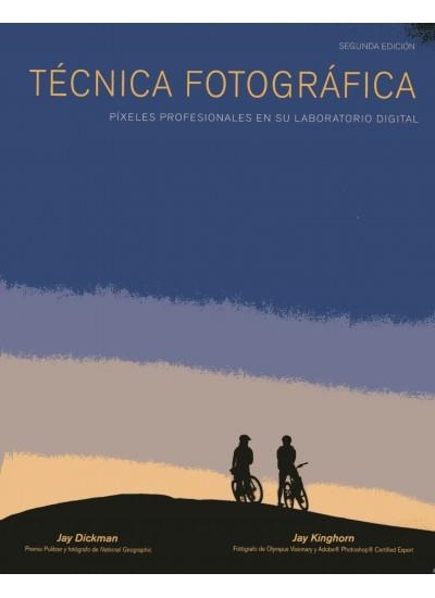 TÉCNICA FOTOGRÁFICA | 9788428215626 | DICKMAN, J.; KINGHORN, J. | Librería Castillón - Comprar libros online Aragón, Barbastro