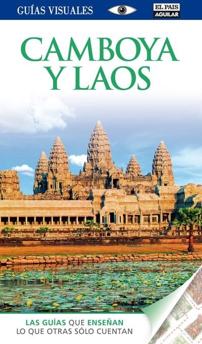 CAMBOYA Y LAOS - GUÍA VISUAL | 9788403511361 | EQUIPO DORLING | Librería Castillón - Comprar libros online Aragón, Barbastro