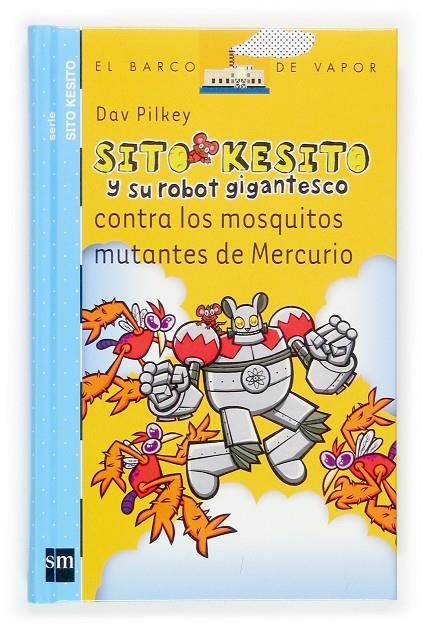 BVASK.2 SITO KESITO CONTRA LOS MOSQUITOS | 9788434844520 | Pilkey, Dav | Librería Castillón - Comprar libros online Aragón, Barbastro