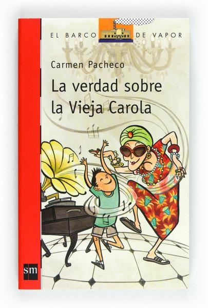 VERDAD SOBRE LA VIEJA CAROLA, LA - BVR | 9788467553147 | PACHECO, CARMEN | Librería Castillón - Comprar libros online Aragón, Barbastro