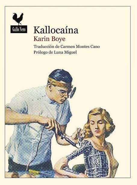 KALLOCAÍNA | 9788493856885 | BOYE, KARIN | Librería Castillón - Comprar libros online Aragón, Barbastro