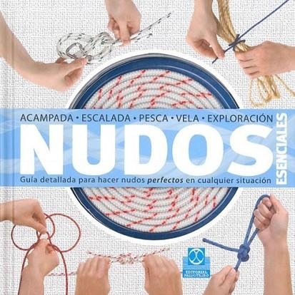 NUDOS ESENCIALES + CUERDA | 9788499101743 | OLLIFFE, NEVILLE; ROWLES-OLLIFFE, MADELEINE | Librería Castillón - Comprar libros online Aragón, Barbastro