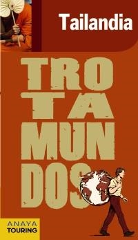 TAILANDIA - TROTAMUNDOS | 9788415501091 | GLOAGUEN, PHILIPPE | Librería Castillón - Comprar libros online Aragón, Barbastro