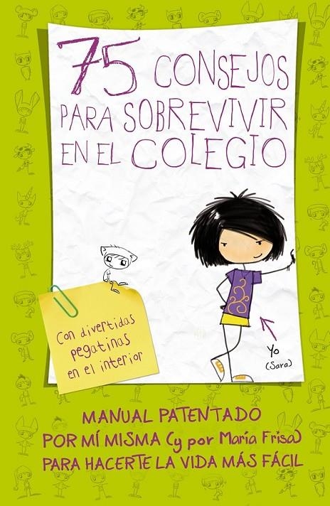 75 CONSEJOS PARA SOBREVIVIR EN EL COLEGIO | 9788420410999 | FRISA, MARÍA | Librería Castillón - Comprar libros online Aragón, Barbastro