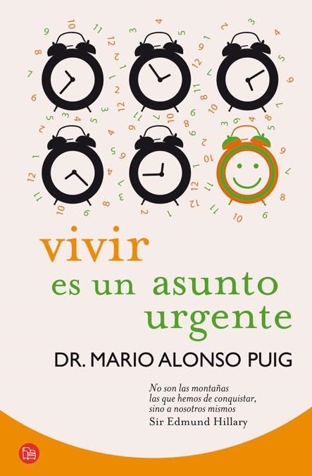 VIVIR ES UN ASUNTO URGENTE - PDL | 9788466325783 | ALONSO PUIG, MARIO | Librería Castillón - Comprar libros online Aragón, Barbastro