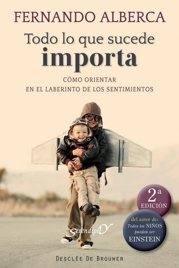 TODO LO QUE SUCEDE IMPORTA | 9788433025388 | ALBERCA DE CASTRO, FERNANDO | Librería Castillón - Comprar libros online Aragón, Barbastro