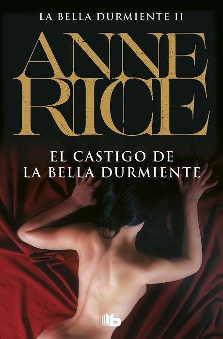 El castigo de la Bella Durmiente (Saga de la Bella Durmiente 2) | 9788498726169 | Anne Rice | Librería Castillón - Comprar libros online Aragón, Barbastro