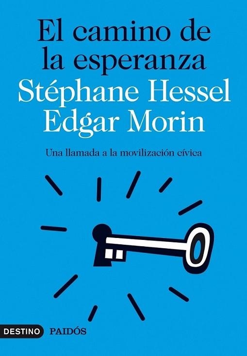 CAMINO DE LA ESPERANZA, EL | 9788423315581 | HESSEL, STÉPHANE; MORIN, EDGAR | Librería Castillón - Comprar libros online Aragón, Barbastro