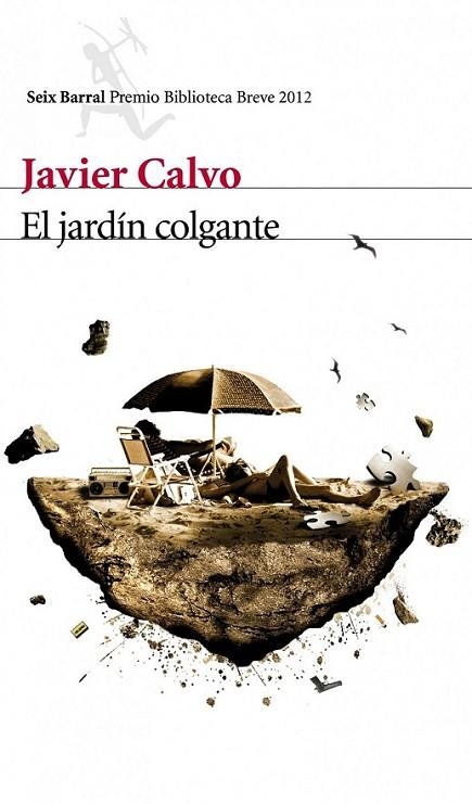 JARDÍN COLGANTE, EL | 9788432209581 | CALVO, JAVIER | Librería Castillón - Comprar libros online Aragón, Barbastro