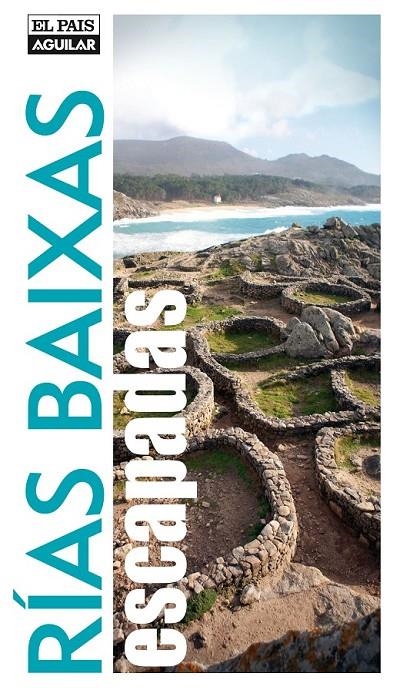 ESCAPADAS POR LAS RÍAS BAIXAS | 9788403510890 | VV.AA. | Librería Castillón - Comprar libros online Aragón, Barbastro