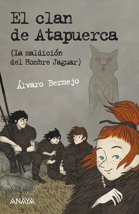 CLAN DE ATAPUERCA, EL (LA MALDICIÓN DEL HOMBRE JAGUAR) | 9788467829013 | BERMEJO MARCOS, ÁLVARO | Librería Castillón - Comprar libros online Aragón, Barbastro