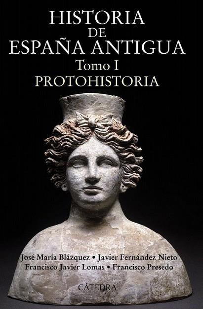 HISTORIA DE ESPAÑA ANTIGUA, I | 9788437629728 | FERNÁNDEZ NIETO, J. Y OTROS | Librería Castillón - Comprar libros online Aragón, Barbastro