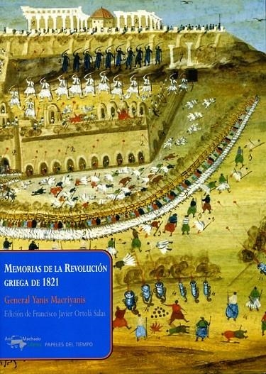 MEMORIAS DE LA REVOLUCIÓN GRIEGA DE 1821 | 9788477749875 | MACRIYANIS, GENERAL YANIS | Librería Castillón - Comprar libros online Aragón, Barbastro