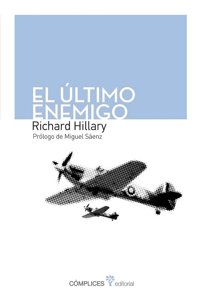 ÚLTIMO ENEMIGO, EL | 9788493945831 | HILLARY, RICHARD | Librería Castillón - Comprar libros online Aragón, Barbastro