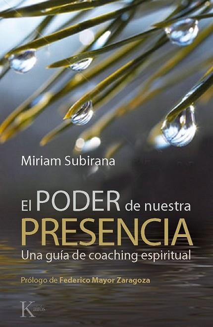 PODER DE NUESTRA PRESENCIA, EL | 9788499881362 | SUBIRANA VILANOVA, MIRIAM | Librería Castillón - Comprar libros online Aragón, Barbastro