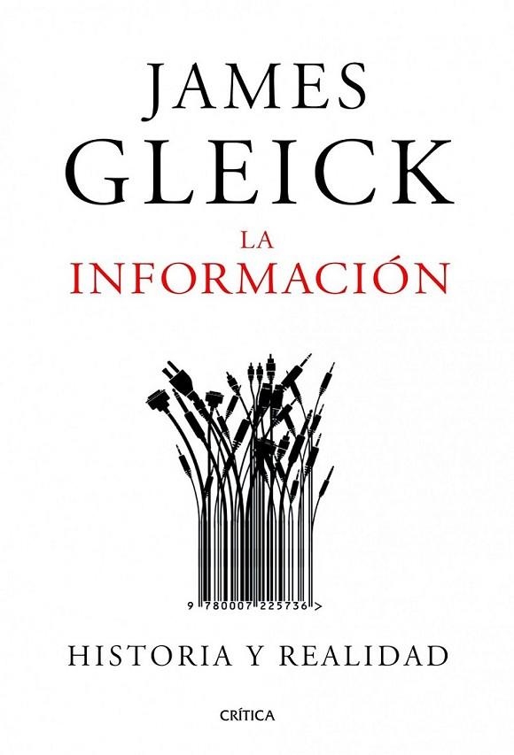 INFORMACIÓN, la | 9788498922974 | GLEICK, JAMES | Librería Castillón - Comprar libros online Aragón, Barbastro