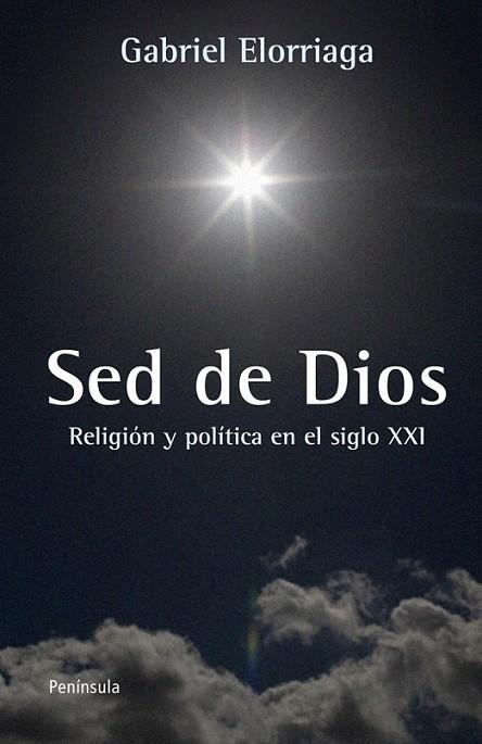 SED DE DIOS | 9788499421346 | ELORRIAGA, GABRIEL | Librería Castillón - Comprar libros online Aragón, Barbastro