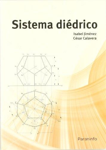 SISTEMA DIÉDRICO | 9788428381222 | JIMENEZ, CALAVERA | Librería Castillón - Comprar libros online Aragón, Barbastro