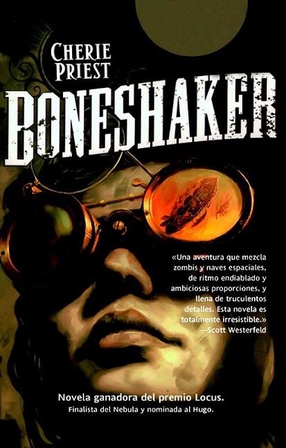 BONESHAKER | 9788498007466 | PRIEST, CHERIE | Librería Castillón - Comprar libros online Aragón, Barbastro