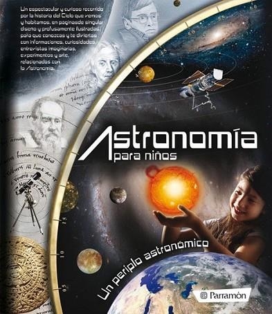 ASTRONOMÍA PARA NIÑOS | 9788434236912 | VV.AA. | Librería Castillón - Comprar libros online Aragón, Barbastro