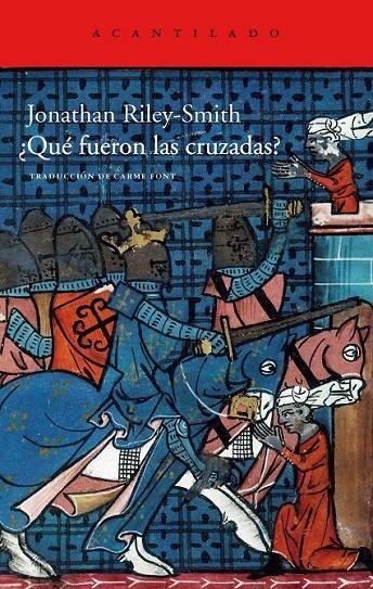 QUÉ FUERON LAS CRUZADAS? | 9788415277606 | RILEY-SMITH, JONATHAN | Librería Castillón - Comprar libros online Aragón, Barbastro